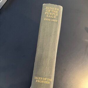 Rare Zane Grey Riders of the Purple Sage Copyright 1912